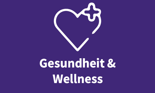 Gesundheit & Wellness